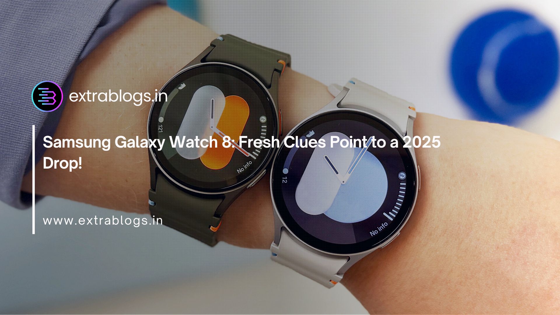 Samsung Galaxy Watch 8: Fresh Clues Point to a 2025 Drop!
